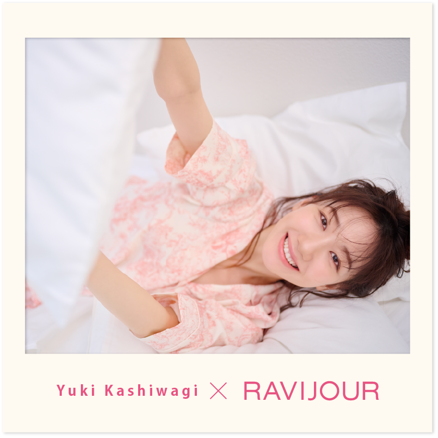 Yuki Kashiwagi x RAVIJOUR